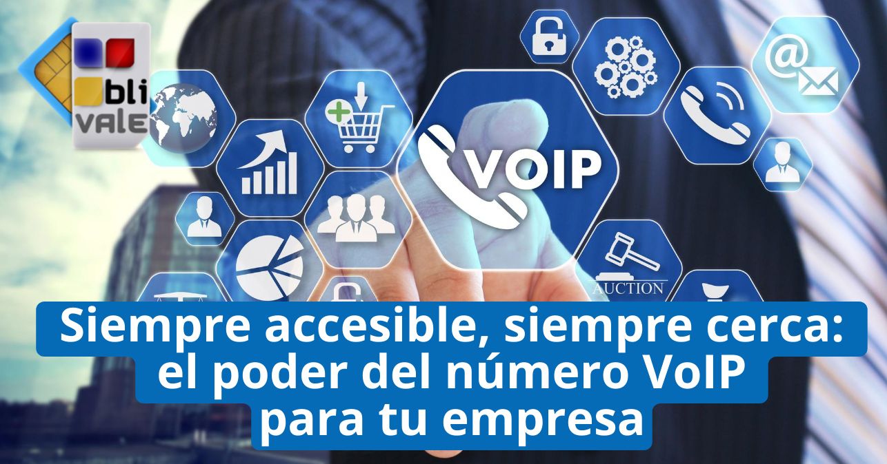blivale_image_es_Siempre accesible, siempre cerca, el poder del número VoIP_643x337 BLIVALE Blog: Guides and tips for worry-free travel - Results from #260